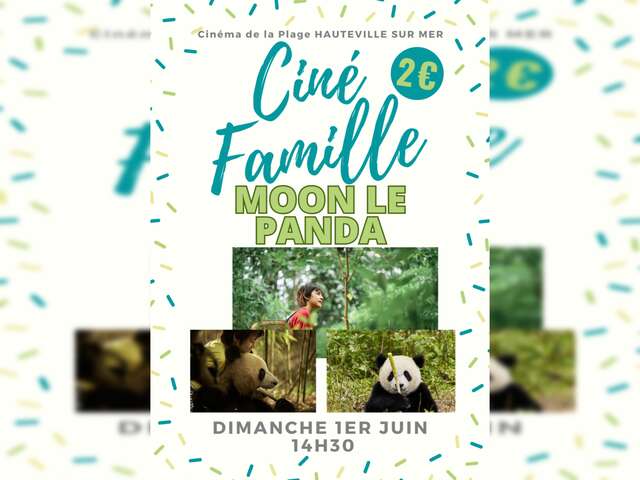 Ciné Famille "Moon le panda"