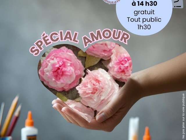 Fabrique Avec tes Mains, spécial amour