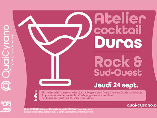 Atelier cocktail | Duras : Rock & Sud-Ouest