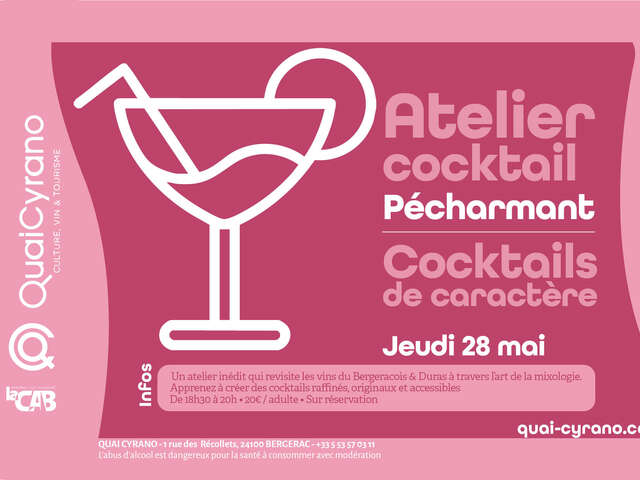 Atelier cocktail | Pécharmant : Cocktails de caractère