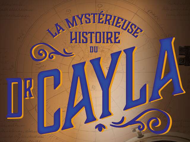 Escape Game : la mystérieuse histoire du Dr Cayla - 16h