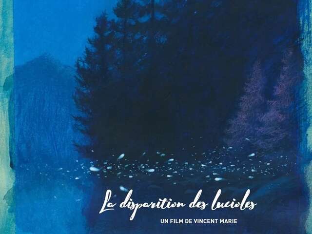 Projection : "La disparition des Lucioles"