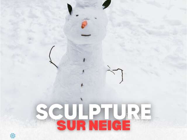 Animation Sculpture sur neige