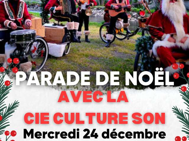 Parade de noël avec la Cie Culture son