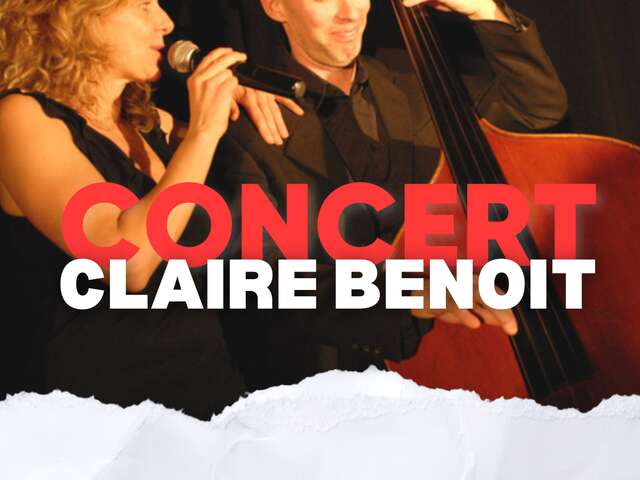 Concert en Duo « Jazz, musiques de rencontre. De la France à l’Amérique» par Claire Benoit