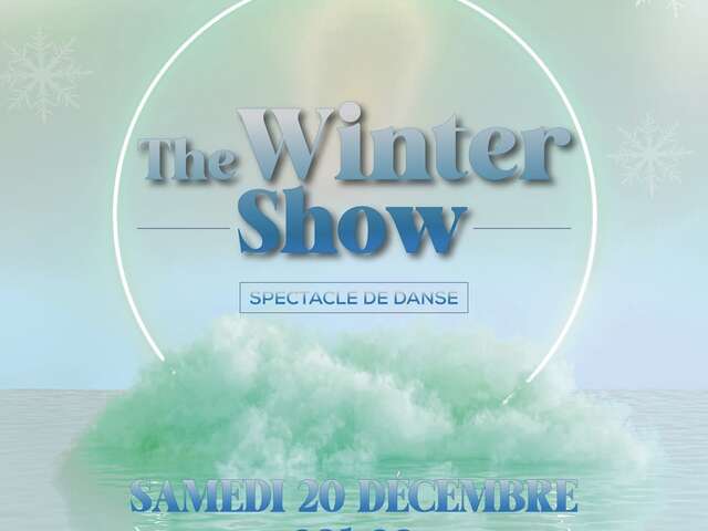 The Winter Show - Spectacle de Danse de L'Atelier NCL