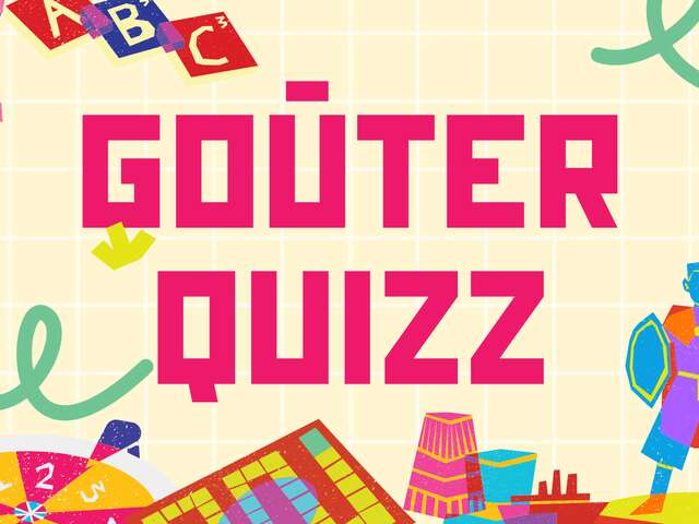 Goûter quizz