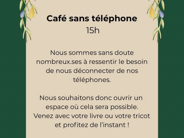 Café sans téléphone