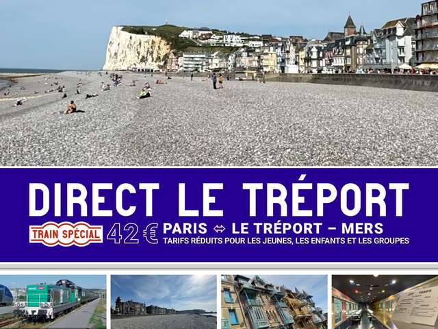 Train spécial - Direct Le Tréport