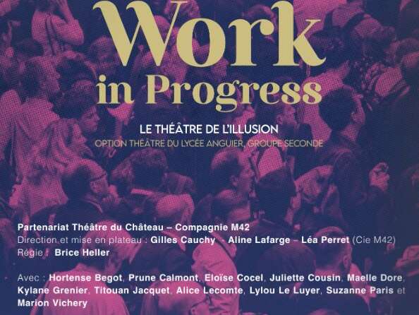 Théâtre - Work in progress