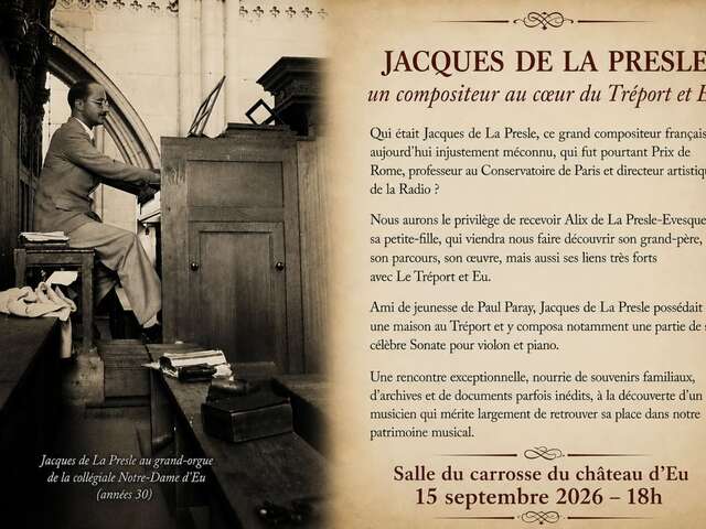 Jacques de la Presle, un compositeur au coeur du Tréport et Eu