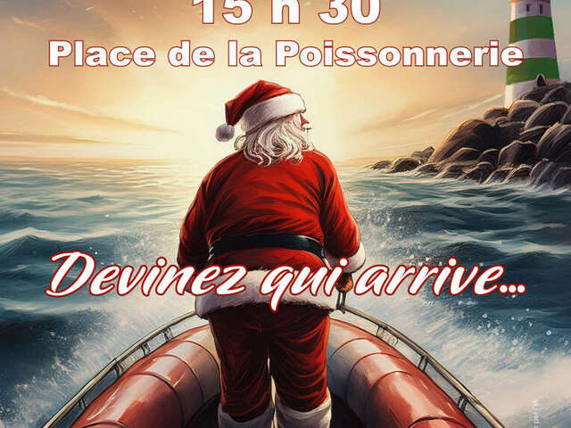 Arrivée du Père Noël