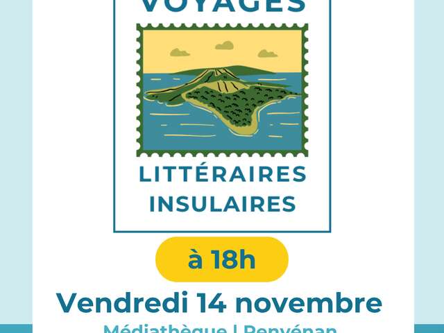 Rencontre lecture - Voyages littéraires insulaires