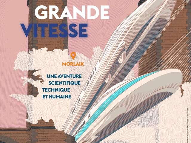 Exposition temporaire « Grande vitesse »