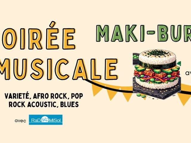 Soirée musicale et maki-burgers