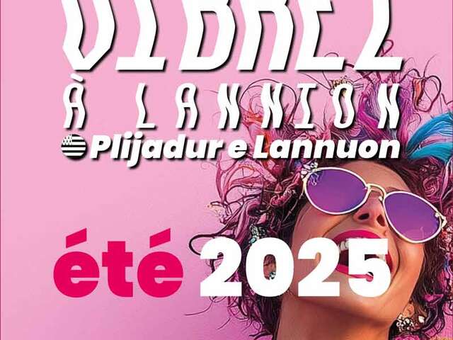 Vibrez à Lannion en juillet