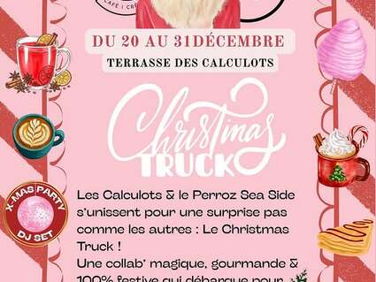 Christmas Truck avec Perroz Sea Side et Les Calculots !