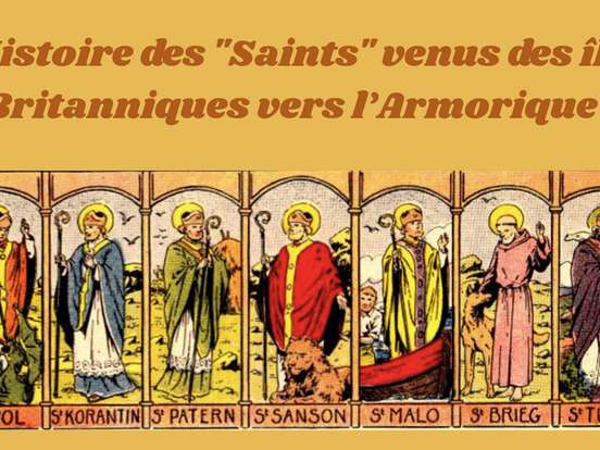 Histoire des Saints venus des îles Britanniques vers l'Armorique