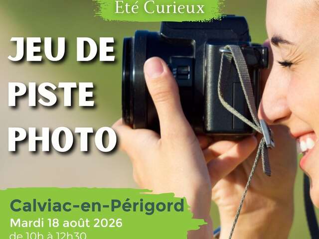 ETE CURIEUX : Jeu de piste photo à Calviac-en-Périgord