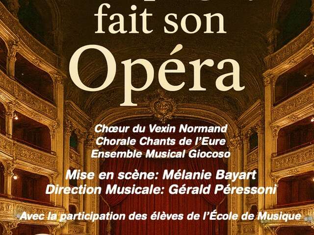 Étrépagny fait son opéra