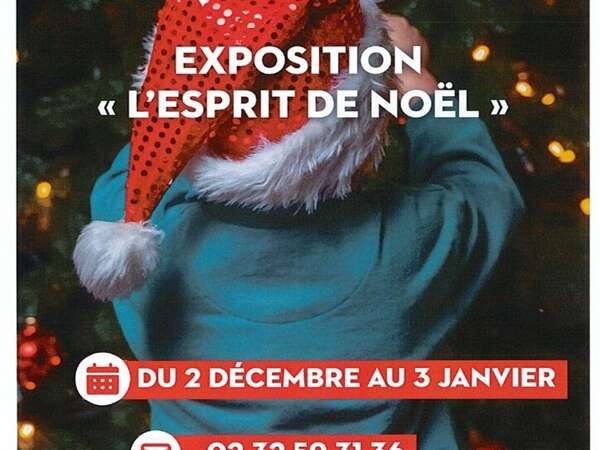 Exposition L'esprit de Noël