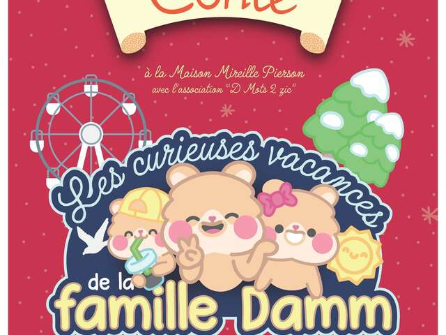 Goûter conté "Les curieuses vacances de la famille Damm"