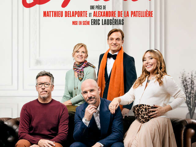 COMPLET - Le Prénom - Les Grands Théâtres