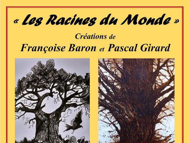 Exposition: "Les Racines du Monde"