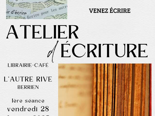 Atelier d'Ecriture à la Librairie-Café l'Autre Rive à Berrien.