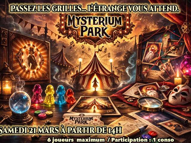 Mysterium Park, le samedi 21 mars dès 14h00 à Procrastin et Fabuleux à Huelgoat.