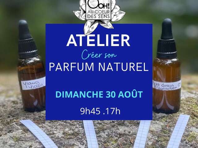 Créer son parfum Naturel à Ooh Coeur des Sens à Goashalec à Berrien.