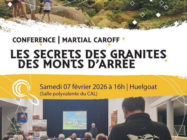 Conférence - Les secrets des granites des Monts d'Arrée - à Huelgoat