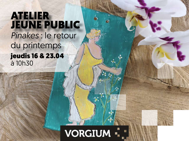 Vorgium : Ateliers enfant " Pinakes "