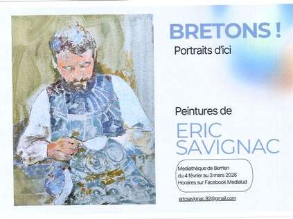 Exposition de M. Éric Savignac à Berrien