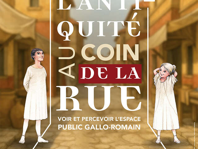 Exposition - L'antiquité au coin de la rue