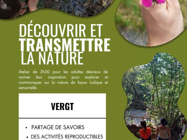 Découvrir et transmettre la nature