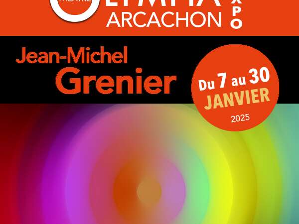 Exposition Jean-Michel Grenier