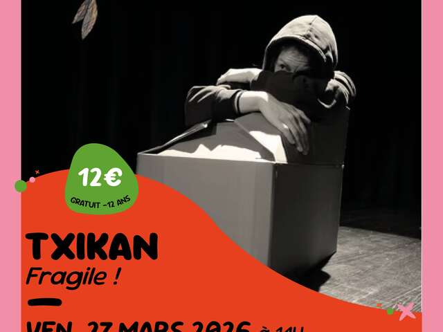 "Fragile !" cie Txikan