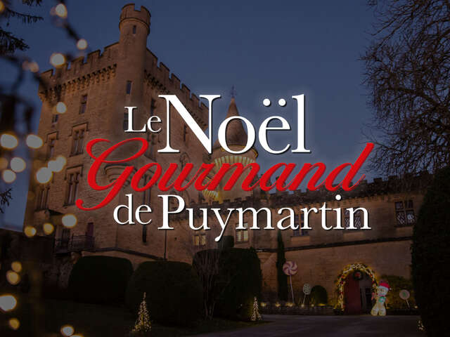 Le Noel Gourmand de Puymartin