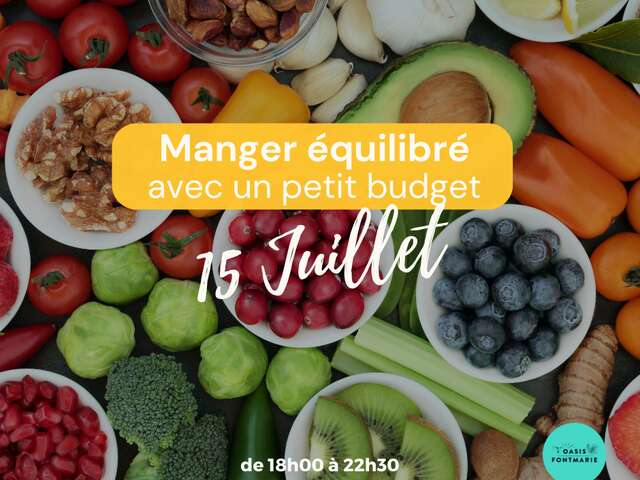 ATELIER MANGER ÉQUILIBRÉ AVEC UN PETIT BUDGET