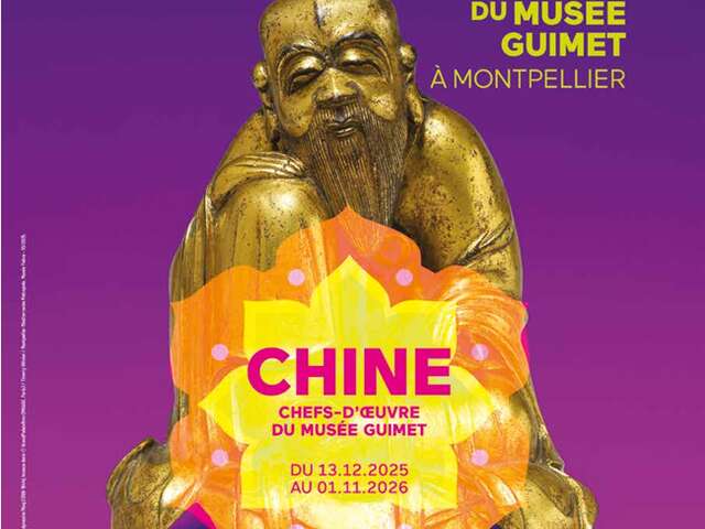 EXPOSITION GUIMET+ MONTPELLIER / CHINE