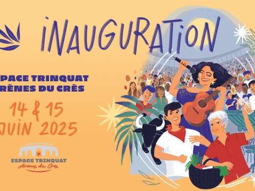 WEEK-END INAUGURAL DES ARÈNES DU CRÈS