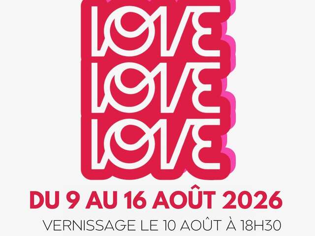 EXPOSITION « LOVE, LOVE, LOVE »