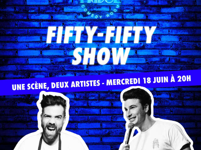 FIFTY-FIFTY SHOW
