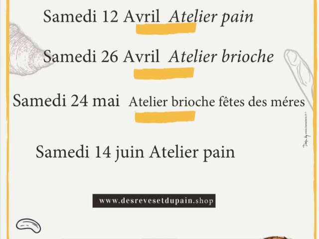 ATELIERS BOULANGERIE - DES RÊVES ET DU PAIN