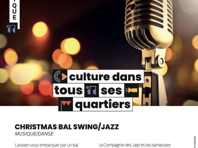 La culture dans tous ses quartiers - Christmas Bal Swing / Jazz