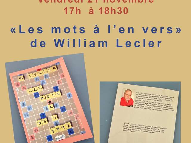 Présentation et dédicace "Les mots à l'en vers" de William Lecler