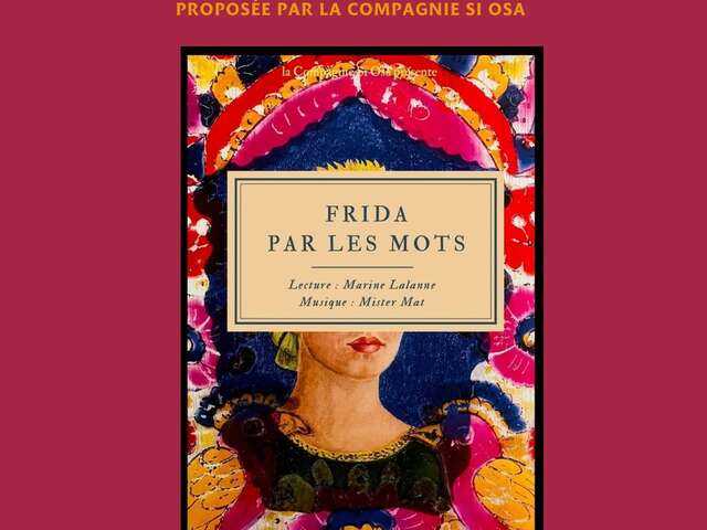 LECTURE MUSICALE : « FRIDA PAR LES MOTS »