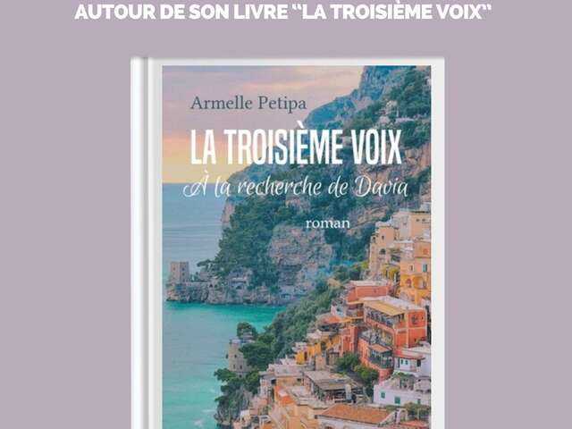 Conférence Littéraire d'Armelle Petipa autour de son livre "La troisième voix, à la recherche de Davia"