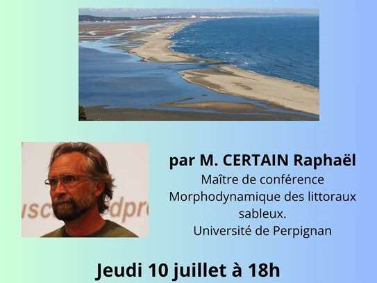 Conférence avec Raphael Certain - Fonctionnement du Grau de La Franqui